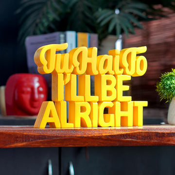 Tu Hai Toh I Will Alright