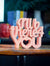 I'll B There for U